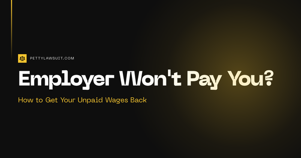 How to recover unpaid wages from your employer, step-by-step guide for 2026