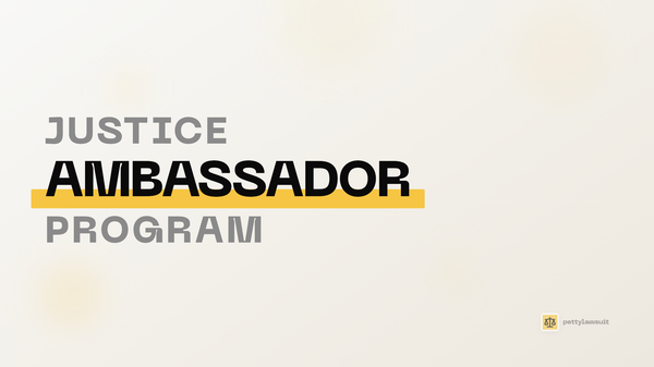 Justice Ambassador Program announcement banner for PettyLawsuit