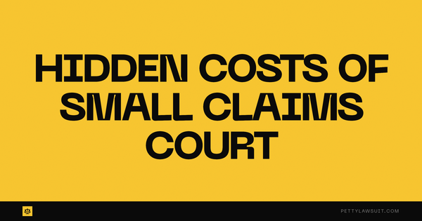 Hidden costs of small claims court breakdown including filing fees, service of process, and collection expenses
