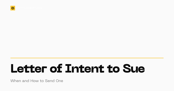 Letter of Intent to Sue: When and How to Send One