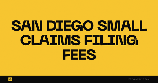 San Diego small claims court filing fees and dollar limits guide 2026