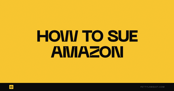 How to sue Amazon in small claims court guide