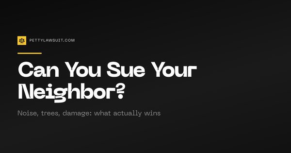 Can you sue your neighbor? Guide to things you can sue your neighbor for in small claims court