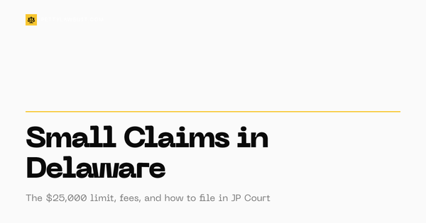 How to file small claims court in Delaware guide with Justice of the Peace Court fees and the $25,000 limit