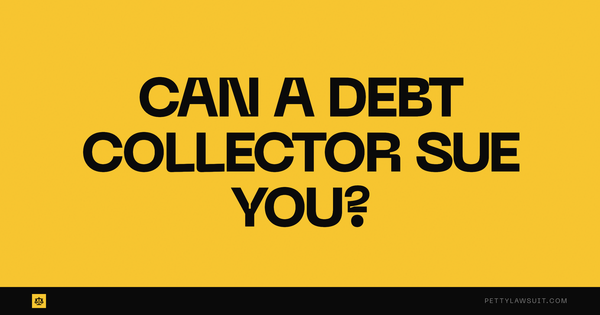 Can a debt collector sue you? Bold yellow graphic answering when debt collection lawsuits actually happen