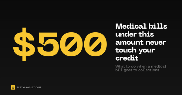 Graphic about a medical bill sent to collections showing bills under 500 dollars never touch your credit report
