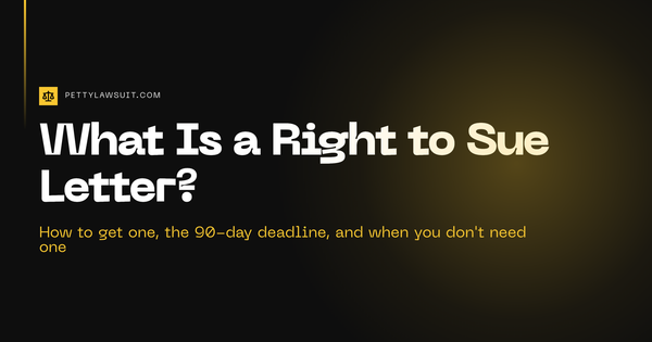 Guide to the EEOC right to sue letter: how to get one, the 90-day deadline, and when you do not need one