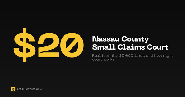 Nassau County small claims court guide: $20 filing fee, $5,000 limit, and how night court works in Hempstead