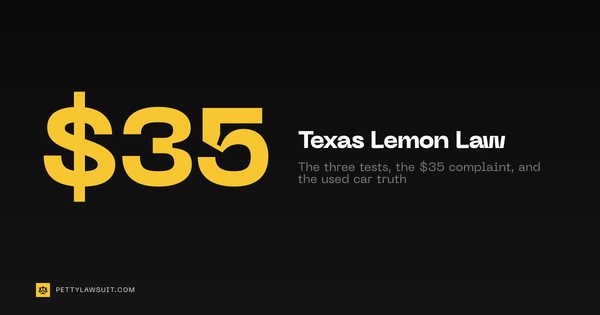 Texas lemon law guide: the $35 TxDMV complaint, the three lemon tests, and used car buyer options