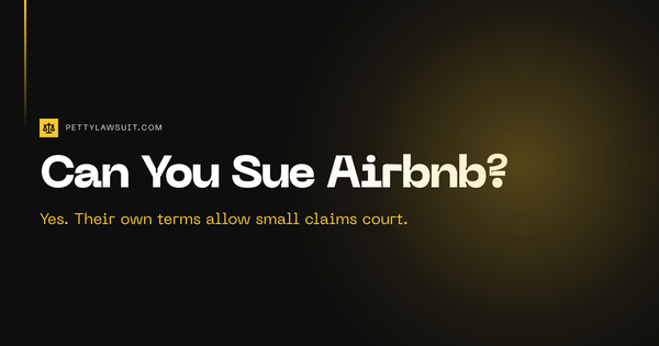 Can you sue Airbnb? Yes, their own terms allow small claims court instead of arbitration