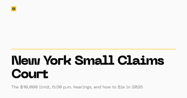 New York small claims court guide: the 10,000 dollar NYC limit, fees, and how to file in 2026