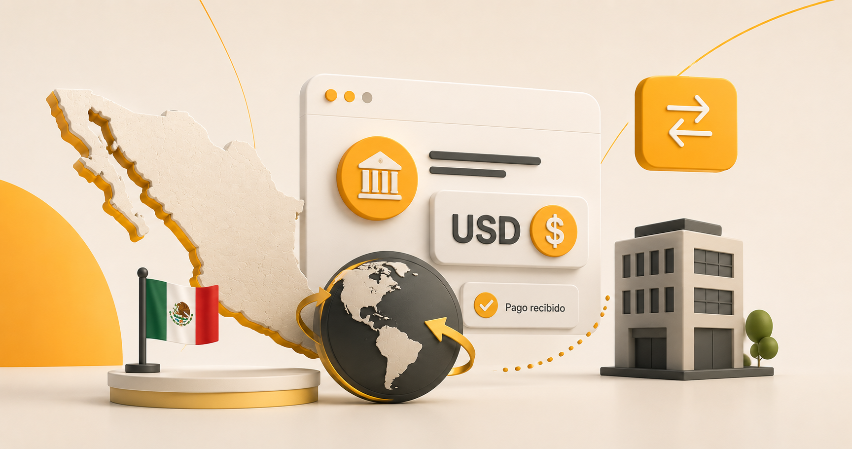 ¿Cómo recibir pagos empresariales en USD desde México?