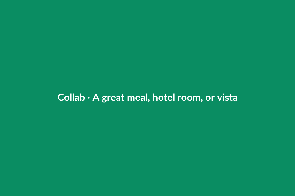 A great meal, hotel balcony, or vista we could feature