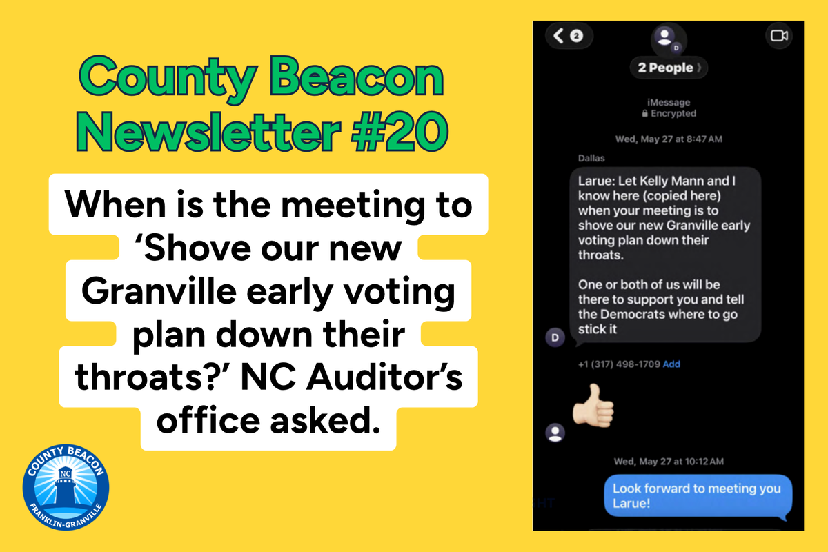 When is the meeting to ‘Shove our new Granville early voting plan down their throats?’ NC Auditor’s office asked