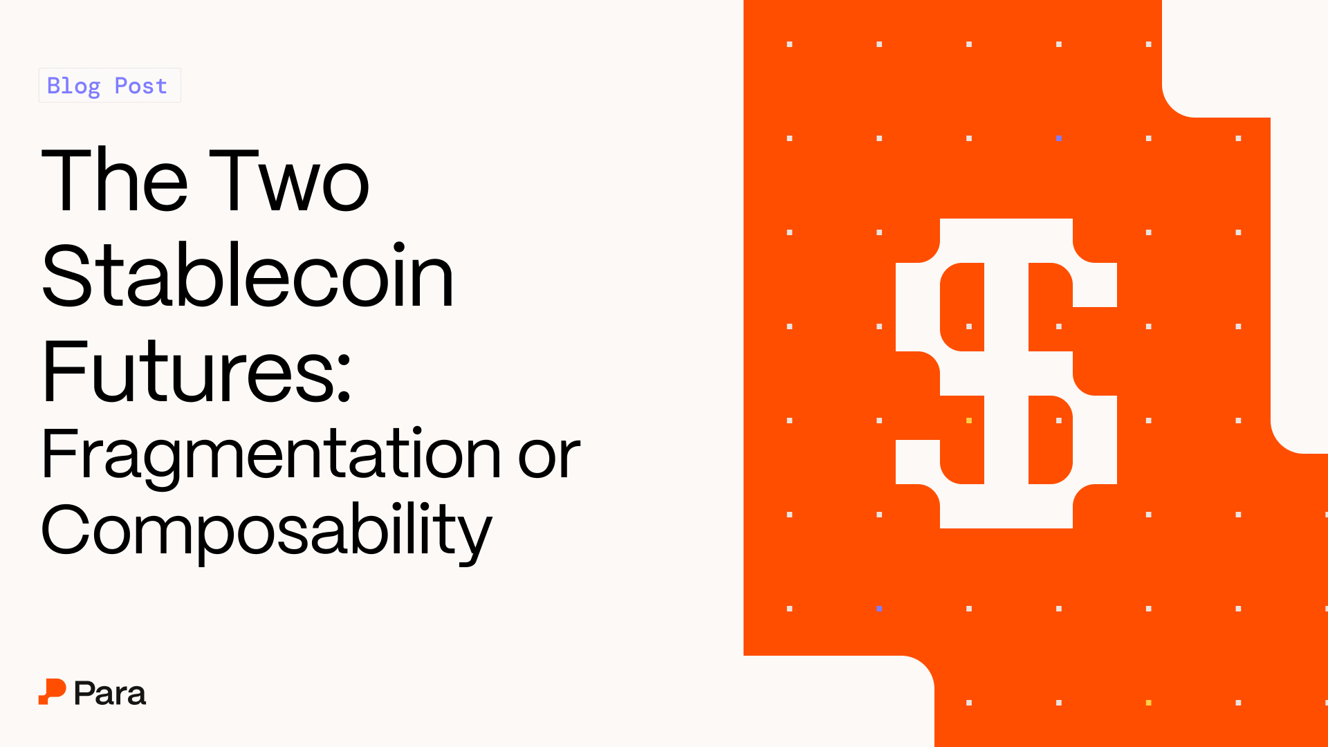 Part II: The Two Stablecoin Futures - Fragmentation or Composability