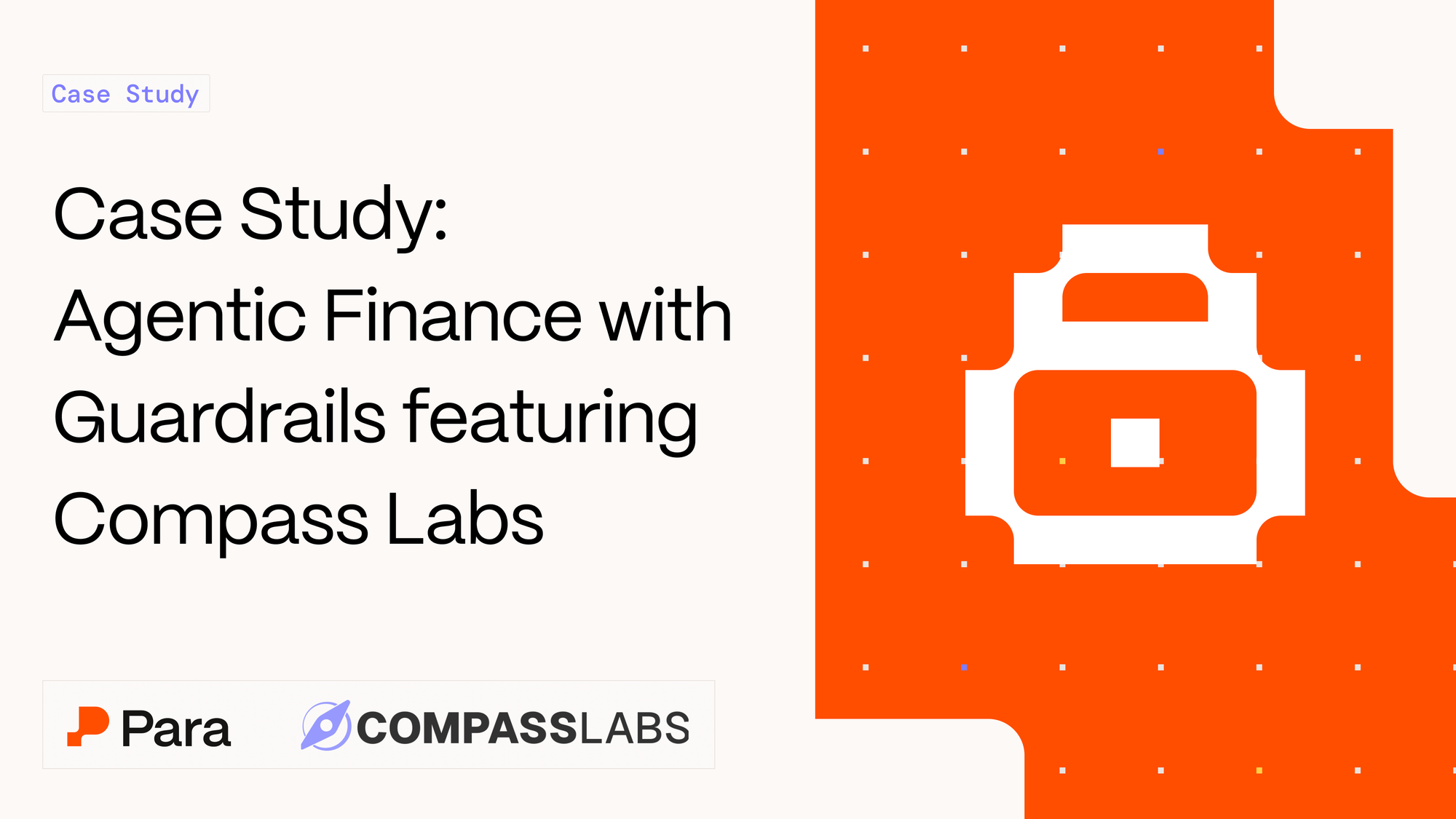 Compass Labs: Shipping Agentic Finance with Guardrails
