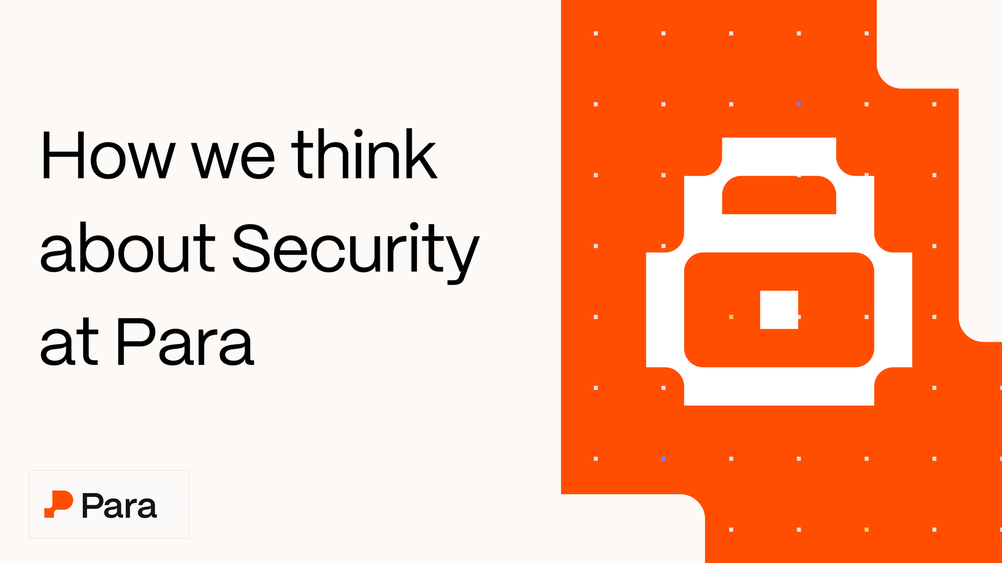 How we think about Security at Para