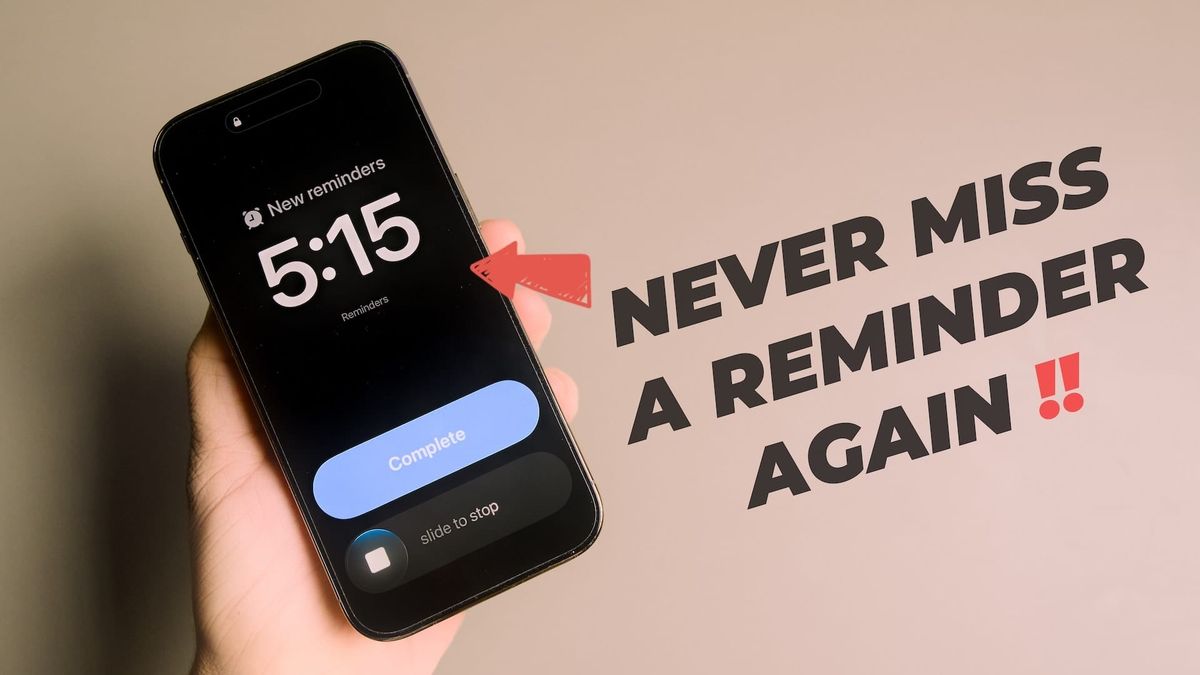 How to Never Miss an Important iPhone Reminder Again