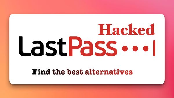 LastPass Alternatives