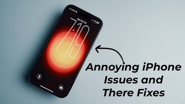 iPhone on table with text reading annoying iPhone issues and there fixes