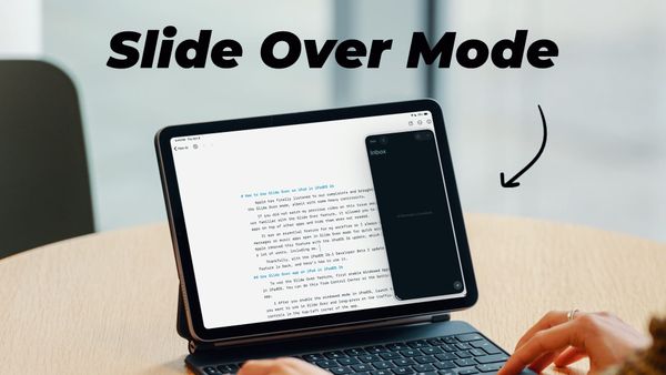 How to Use Slide Over on iPad in iPadOS 26