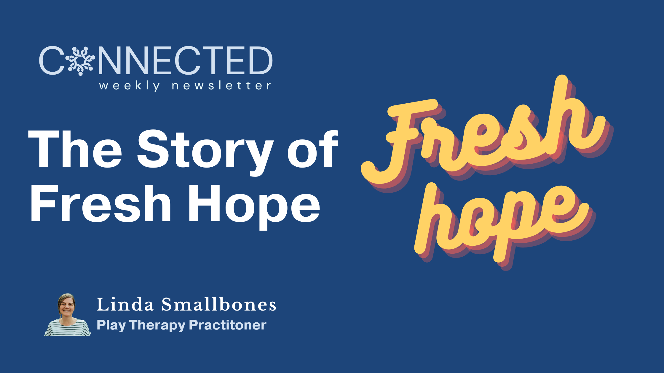 The Story of Fresh Hope