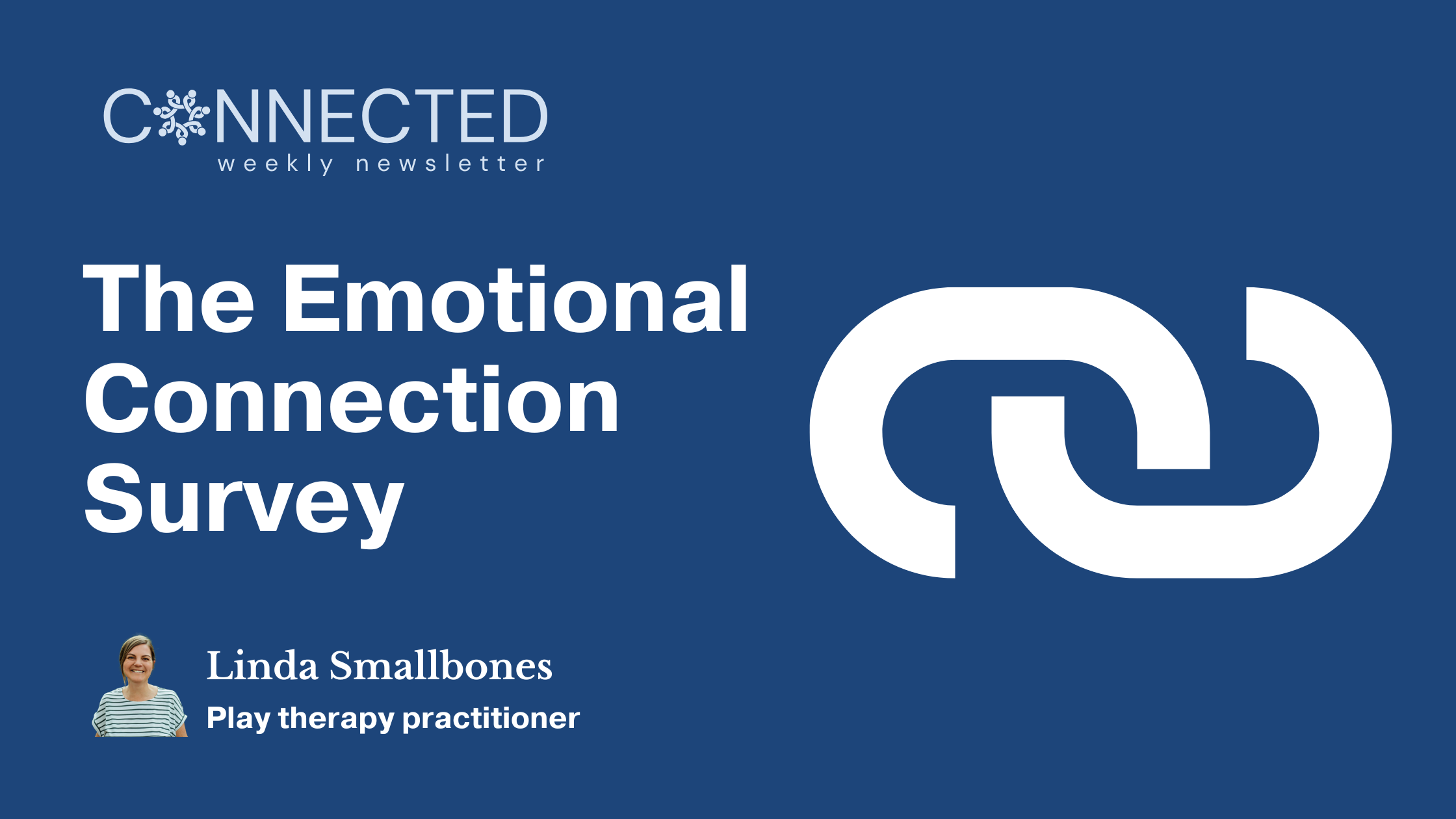 The Emotional Connection Survey: A re-visit.