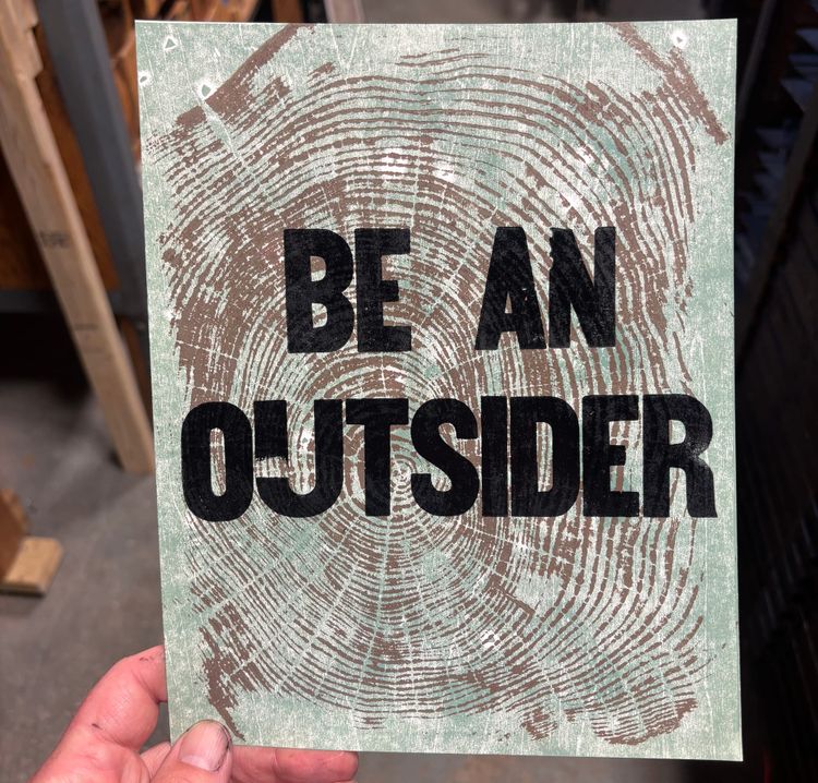 Be an Outsider