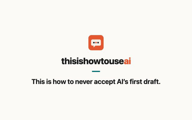 This is how to never accept AI’s first draft (animated demo)
