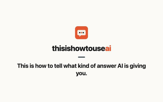 This is how to tell what kind of answer AI is giving you (animated demo)