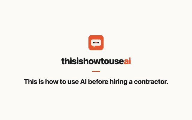 This is how to use AI before hiring a contractor (animated demo)