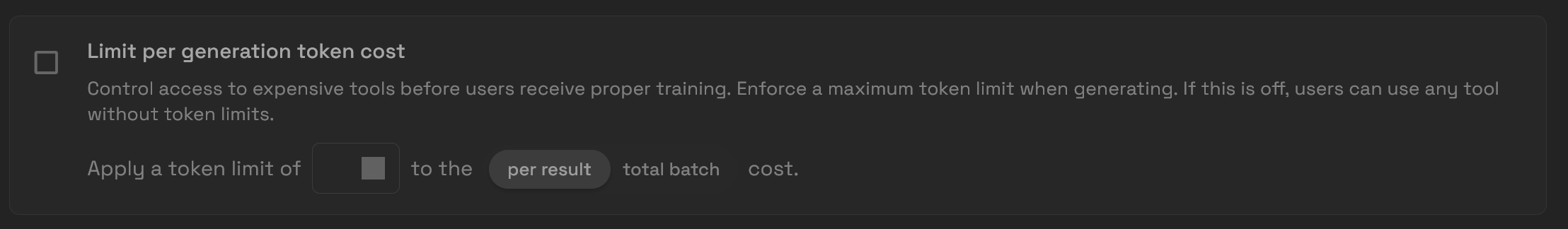 Limit per generation token cost setting in Generation Tools permissions.