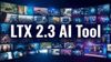 LTX 2.3 AI Tool