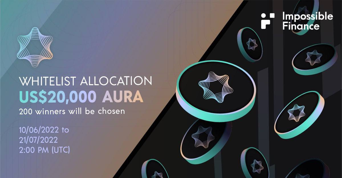 Aura Network x Impossible Finance: AURA Whitelist Allocation