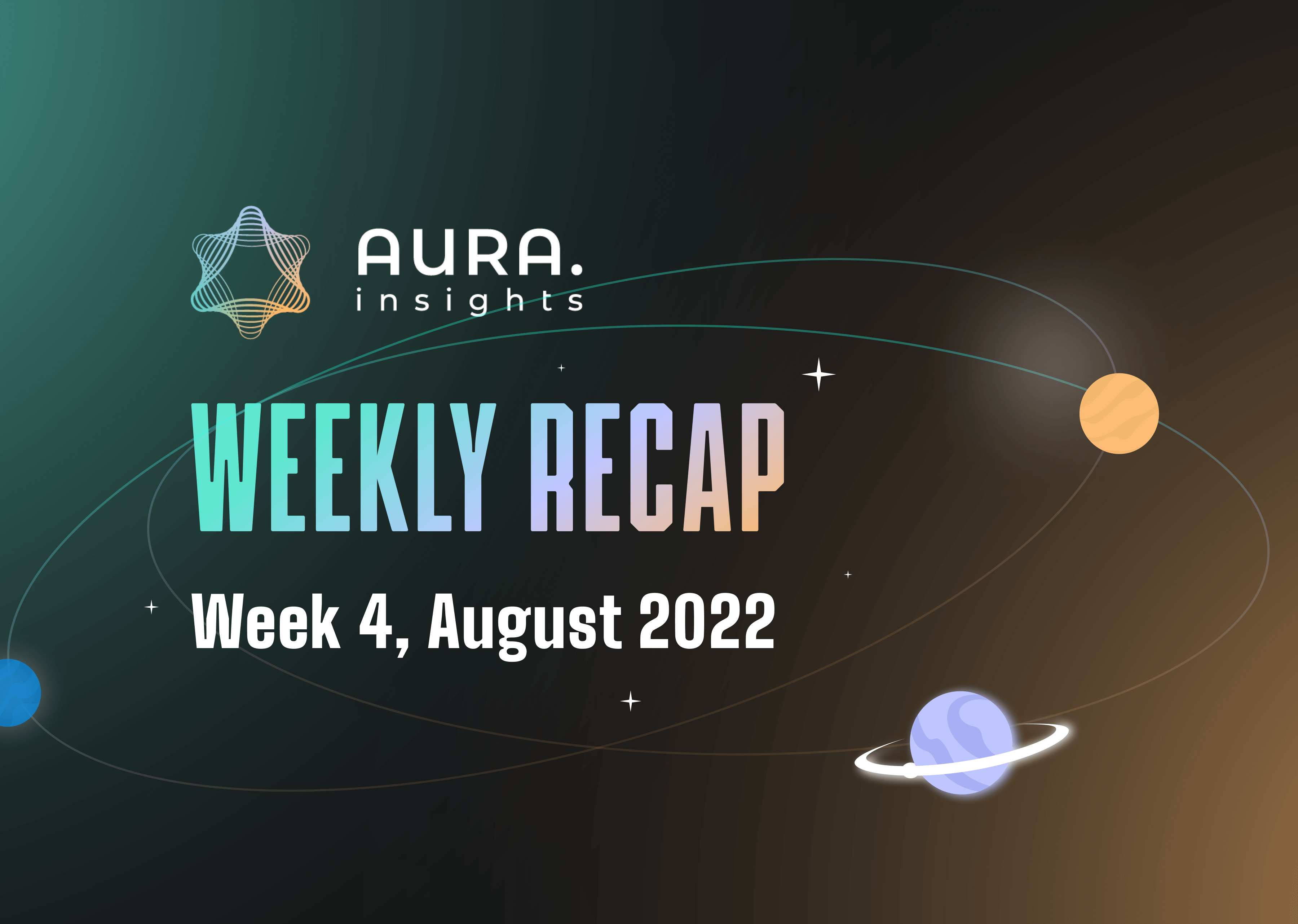 AURA WEEKLY RECAP #8