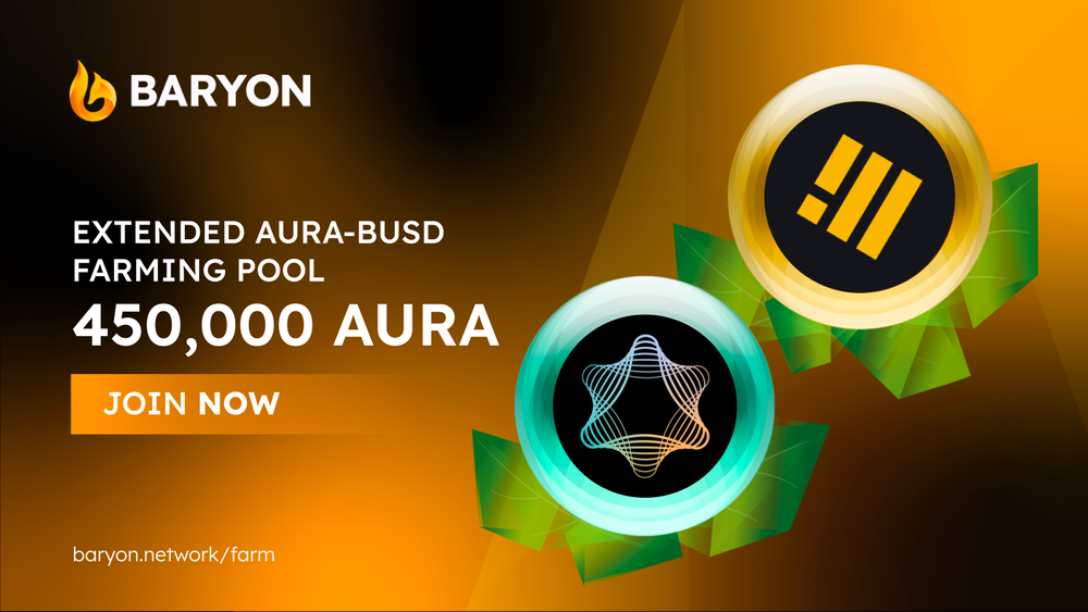 Tutorial: How to farm AURA tokens on Baryon Network