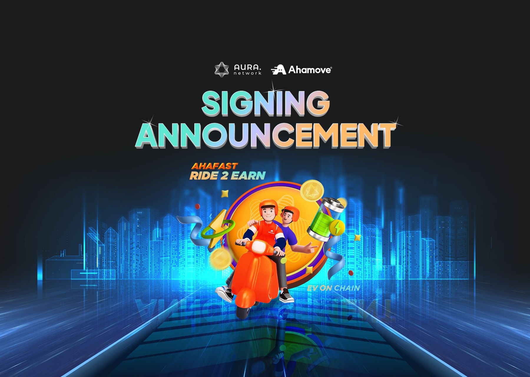 Aura Network and Ahamove have officially signed to develop AhaFast: Ride-2-Earn in Da Nang