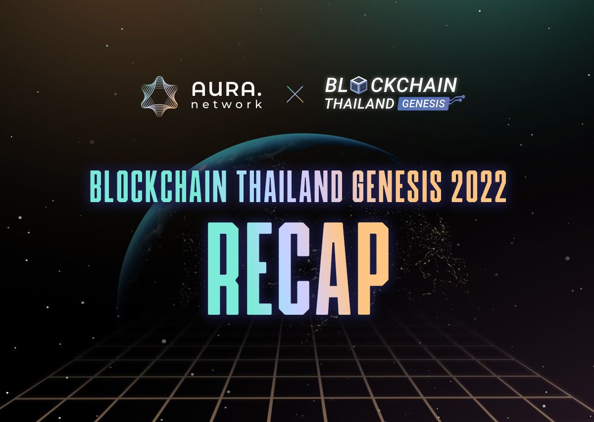 Blockchain Thailand Genesis 2022 Highlights