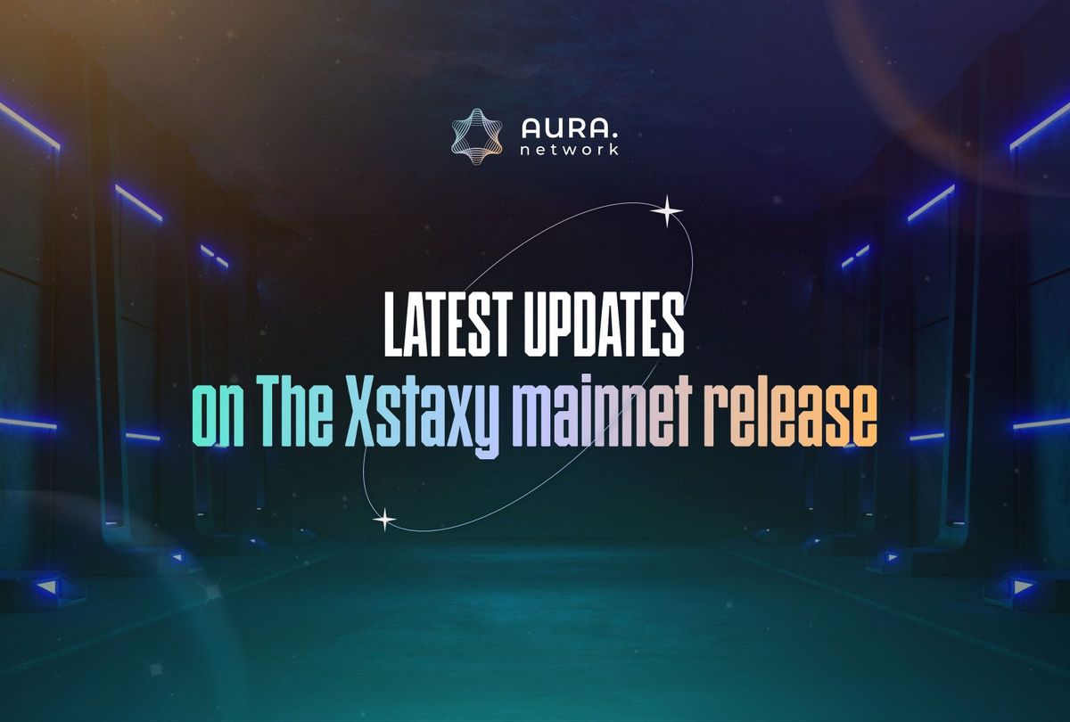 Latest updates on The Xstaxy Mainnet Release
