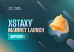 Announcement: Xstaxy Mainnet Launch Updates