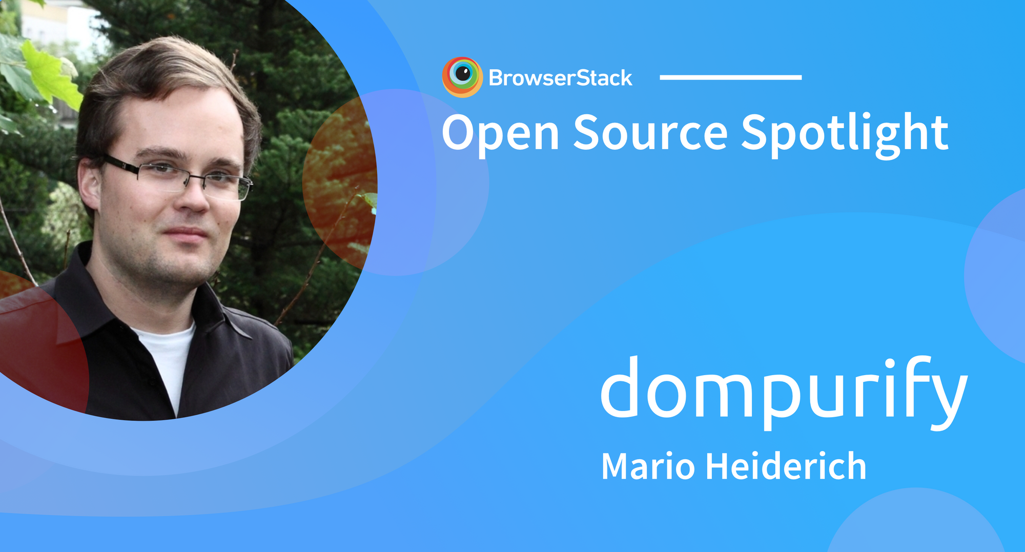 Open Source Spotlight: DOMpurify with Mario Heiderich
