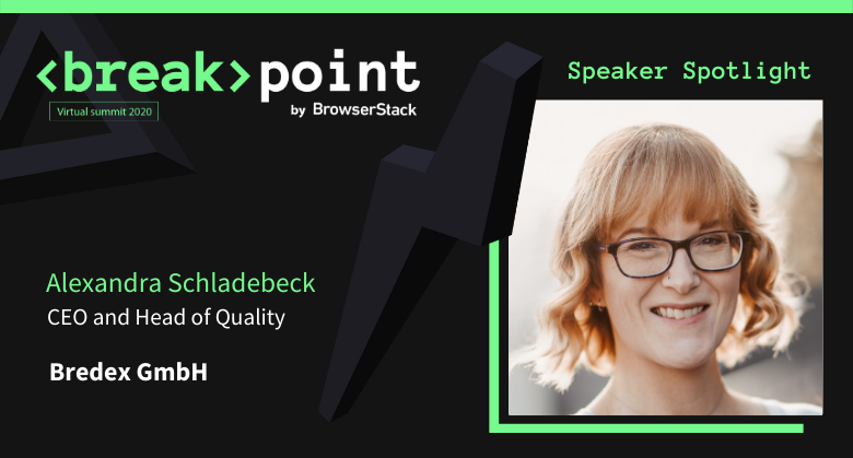 Alexandra Schladebeck, CEO and Head of Quality at Bredex GmbH