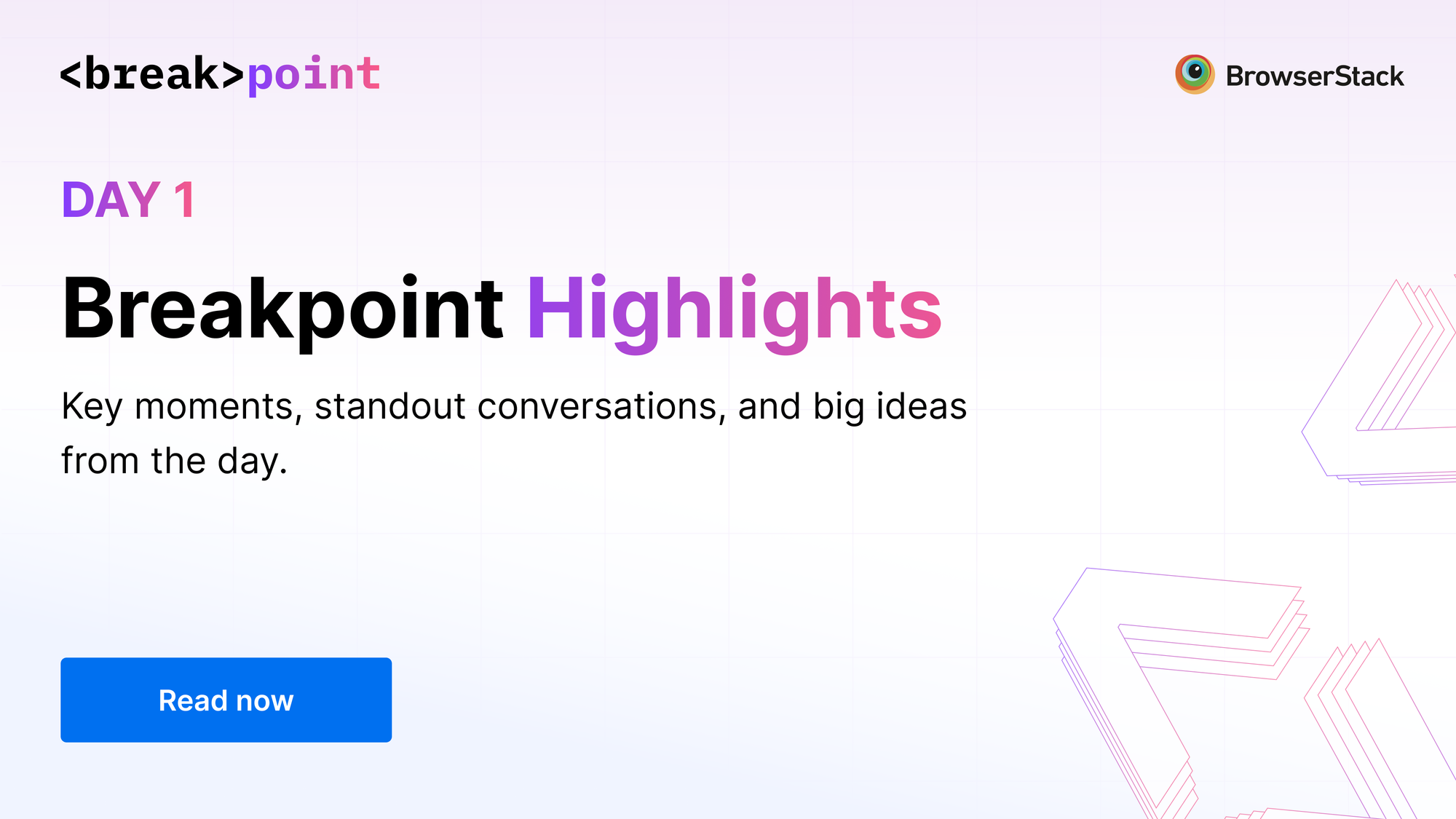 Breakpoint Day 1 highlights banner featuring key conversations and insights on AI in software testing, AI-powered QA, and test automation.
