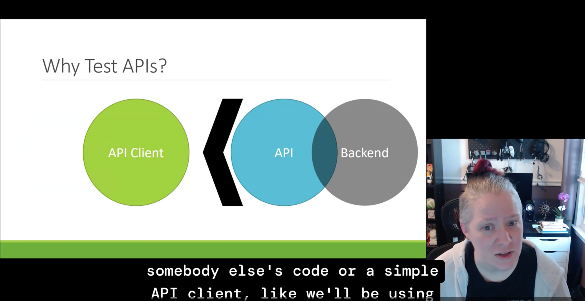 Presentation slide showing a Why Test APIs diagram with three components: API Client, API, and Backend. Speaker Hilary Weaver, Senior Quality Engineer at Microsoft, is visible on the right. On-screen subtitle reads: somebody else's code or a simple API client, like we'll be using.