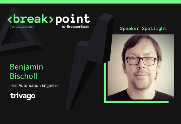 Breakpoint Speaker Spotlight: Benjamin Bischoff, trivago