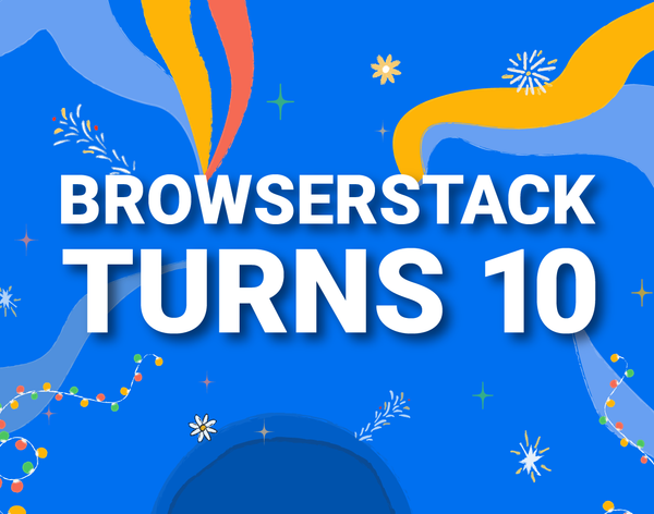 Celebrating 10 years of making testing awesome
