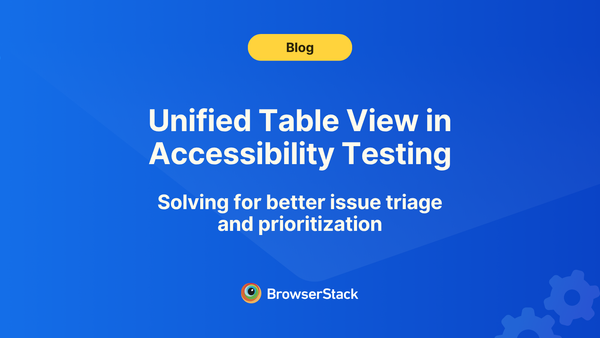 Solving for better issue triage and prioritization with the unified Table View