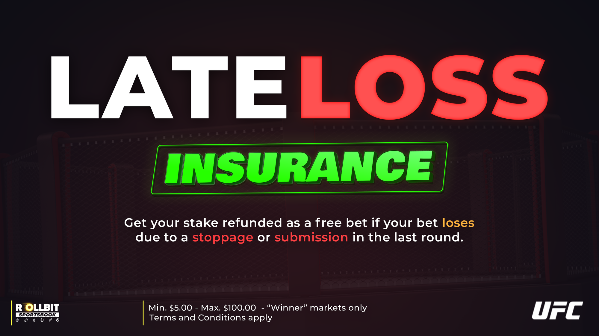 UFC: Late Loss Insurance