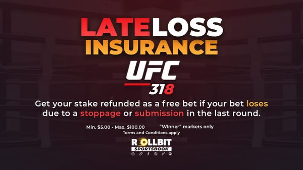 UFC 318 Late Loss Insurance