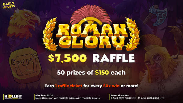 $7,500 Roman Glory Raffle
